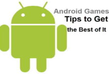Android Games - Tips to Get the Best of It